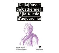 De la Russie de Catherine II à la Russie d'aujourd'hui - Annie Zwang - Ellipses - Poche - Essai