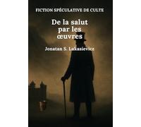 De la salut par les œuvres