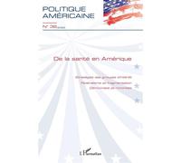 Collectif – De la santé en Amérique – L'Harmattan – Broché