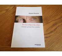 De la scène à la cène : Itinéraire d'un comédien