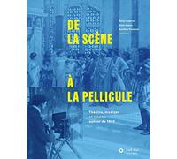 De la scène à la pellicule: Théâtre, musique et cinéma autour de 1900