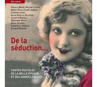 De la séduction...: Belle Époque de l'amour conjugal (La)