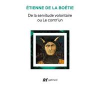 De La Servitude Volontaire Ou Contr'un - Suivi De Mémoire Touchant L'édit De Janvier 1562