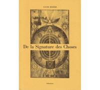 De la Signature des choses ou de l'enseignement et de la définition de tous les êtres - Jacob Boehme - Arche Edizioni - broché - Livre