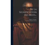 De La Signification Des Mots...