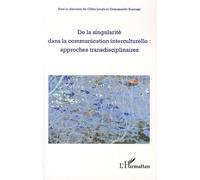 Emmanuelle Sauvage – De la singularité dans la communication interculturelle – Broché