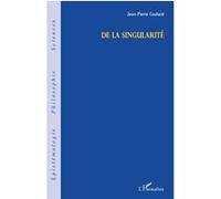 De la singularité - Jean-Pierre Coutard - L'harmattan - broché - Essai