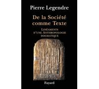 De la Société comme Texte: Linéaments d'une anthropologie dogmatique