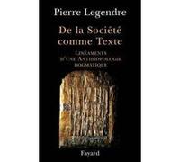 De la Société comme Texte Pierre Legendre (Auteur)