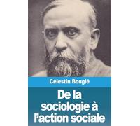 De la sociologie à l'action sociale