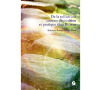 De la sollicitude comme disposition et pratique chez Ricoeur - Kokouvi Roméo Messa-Gavo - Du Pantheon Eds - broché - Essai