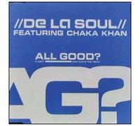 De La Soul Ft Chaka Khan - All Good [Import]