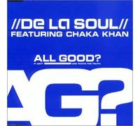 De La Soul Ft Chaka Khan - All Good [Import]