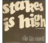 De La Soul - Stakes is High/Bizness
