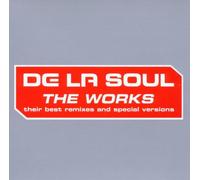 De la Soul - The Works, their best remixes and special versions