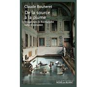 De la source à la plume: Voyage dans le thermalisme culturel européen
