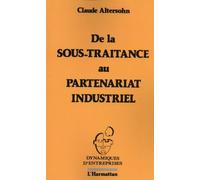 De la sous-traitance au partenariat industriel