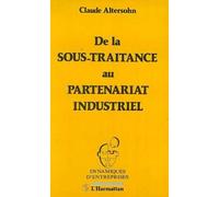 Claude Altersohn – De la sous-traitance au partenariat industriel – De la piétaille à l'infanterie