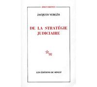 De la stratégie judiciaire de Vergès. Jacques (1981) Broché
