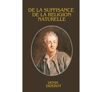 De la suffisance de la religion naturelle: Denis Diderot