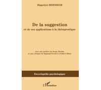 De la suggestion: Et de ses applications à la thérapeutique