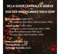 De la Suisse Centrale a Genève