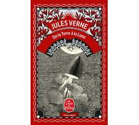 De la terre à la lune - Jules Verne - Lgf - Poche - Roman