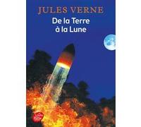 De la Terre à la Lune - Trajet direct en 97 heures et 20 minutes - Texte intégral Jules Verne (Auteur), Manchu (Conception couverture ou illustration)
