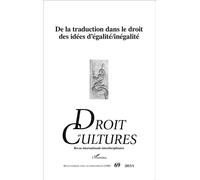 De la traduction dans le droit des idées d'égalité/inégalité Collectif (Auteur)