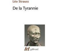 De la tyrannie / "Tyrannie et sagesse" d'Alexandre Kojève / "Hiéron ou le traité sur la tyrannie" de Xénophon