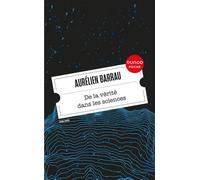 De la vérité dans les sciences - Aurélien Barrau - Dunod - Poche - Essai