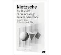 De la vérité et du mensonge au sens extra-moral