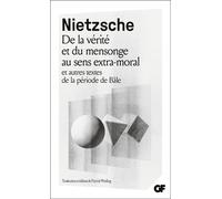 De la vérité et du mensonge au sens extra-moral