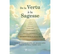 De la Vertu à la Sagesse - Marie-Thérèse Larré - Diffusion Traditionnelles - broché - Guide