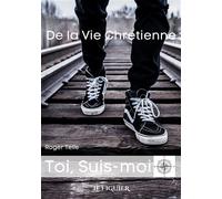 De la vie chrétienne Toi, suis-moi - Roger Telle - Du Figuier Eds - broché - Essai