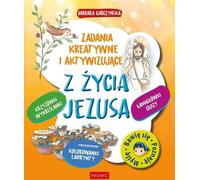 De la vie de Jésus. Tâches créatives et activantes
