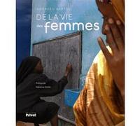 De la vie des femmes Georges Bartoli (Photographie), Georges Bartoli (Auteur)