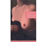 De La Vie D'une Chienne Tome 3 - Histoire De L'affranchie