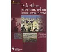De la ville au patrimoine urbain André Corboz (Auteur)