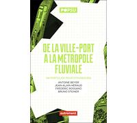 De la ville-port à la métropole fluviale: Un portulan pour Strasbourg