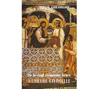 De la vingt cinquième heure à l'heure éternelle