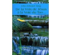 De la Voix de Jésus à la Voie du Tao...