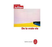 De la vraie vie