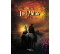 De l'Abîme - Tome 1 La Traque - Ugo Alpanseque - Baudelaire - broché - Roman