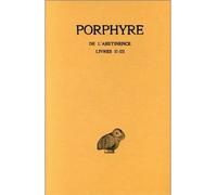 De l'Abstinence. Tome II : Livres II-III Livre II et III - Porphyre - Belles Lettres - broché - Essai