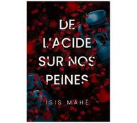 De L'acide Sur Nos Peines