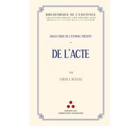 De l'acte (Dialectique de l'éternel présent, 2)