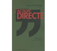 De L'action Directe - (Suivi De Où Nous En Sommes)