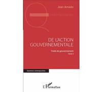 De L'action Gouvernementale - Traité De Gouvernement, Tome 3