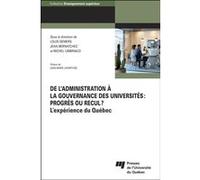De l'administration à la gouvernance des universités: progrès ou recul? Jean Bernatchez (Auteur)